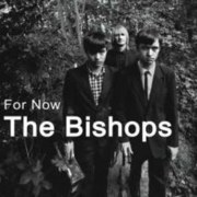 The Bishops : For Now